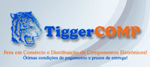 TiggerCOMP Componentes Eletrônicos